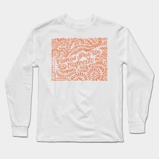 Vamos Por Un Cafecito - Orange Talavera Long Sleeve T-Shirt